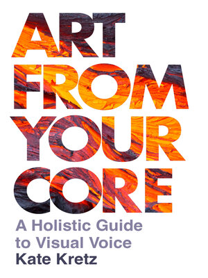 cover image of Art from Your Core